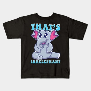 Cute & Funny That's Irrelephant Baby Elephant Pun Kids T-Shirt